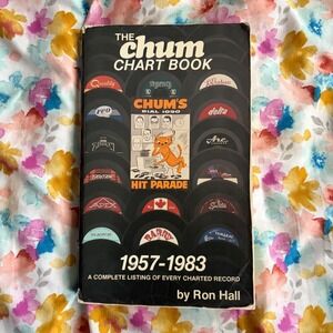 The CHUM Chart Book 1957-1983 Ron Hall 1984 First Edition CHUM 1050 Toronto